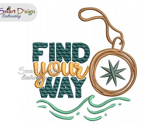 Find Your Way | Inspirational Quote | Machine Embroidery Design | 5x7 inch 13x18 cm hoop size | Compass Motivational Motif | Digital Item