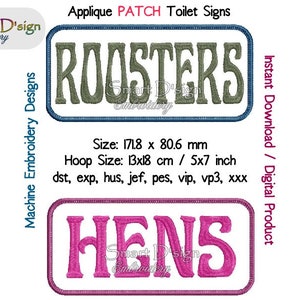 Pode incluir: Dois patches de aplicação para sinais de banheiro. O patch superior é azul com texto branco que diz "ROOSTERS". O patch inferior é rosa com texto branco que diz "HENS".