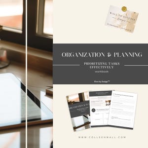May include: A workbook titled "Organization & Planning" with the text "Prioritizing Tasks Effectively." The cover is black and white with the words "Organization & Planning" in large font. The workbook is on a light beige background.