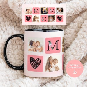 Puede incluir: Una taza de cerámica blanca con un borde y un asa negros. La taza tiene un fondo rosa con un collage de fotos y una letra M floral. Las fotos muestran a una madre y un hijo. La taza tiene el texto "INSTANT DOWNLOAD" en el lado derecho.