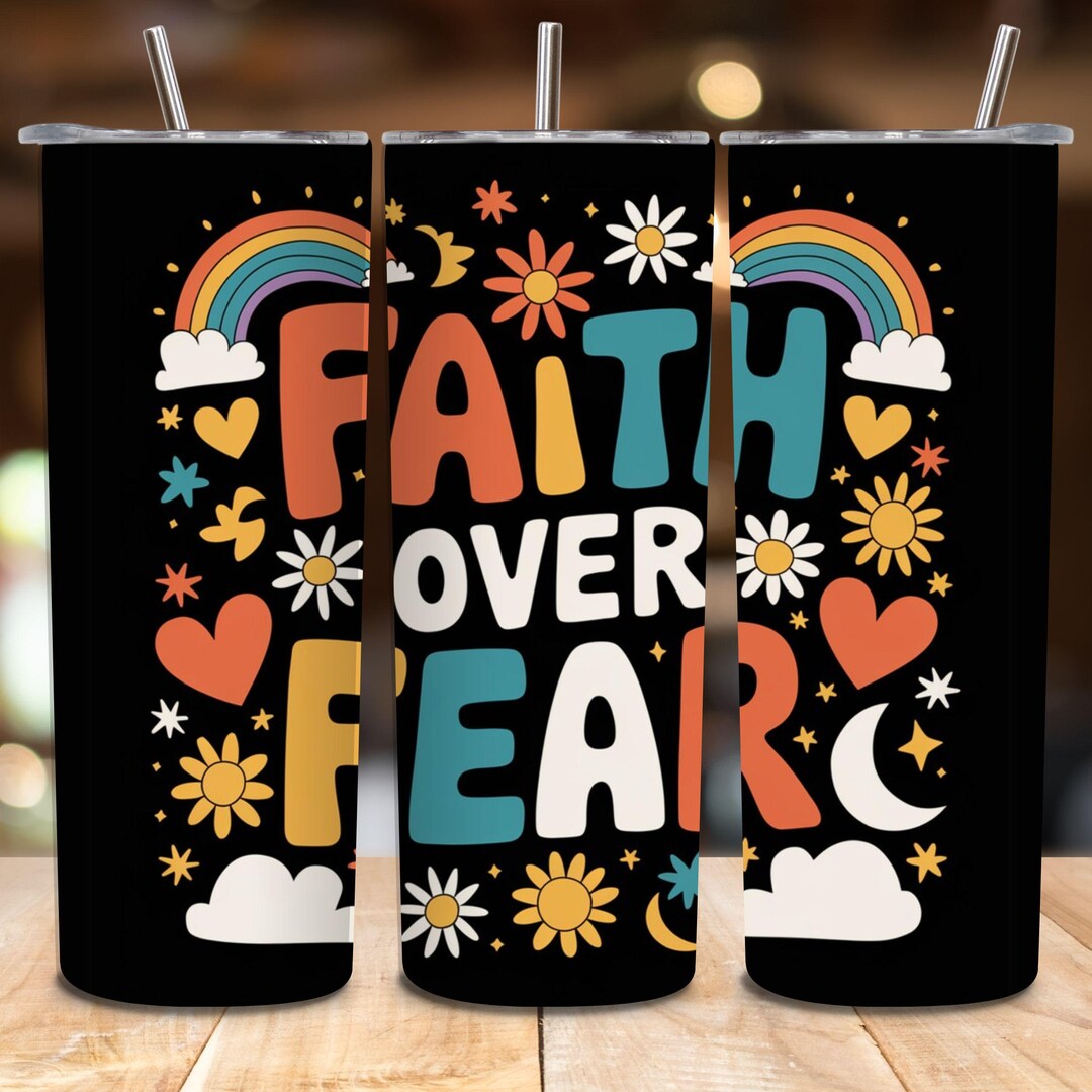 Faith Over Fear 20oz Tumbler Seamless Wrap, Bible Jesus Tumbler Wrap ...
