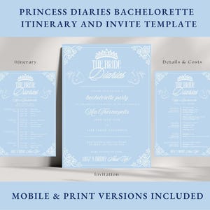 May include: Printable bachelorette party invitation and itinerary template featuring a light blue background with white text and a crown design. The text reads "The Bride Diaries" and includes the bride's name, date, and location. The itinerary includes a list of activities and times.