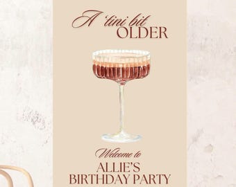 A Tini Bit Older Birthday Party Sign Template Espresso Martini Birthday Party