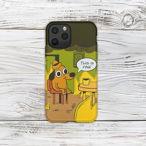 This is Fine -- iPhone, Samsung Galaxy, Google Pixel - Protective Shell Tough Phone Case