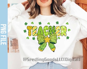 Teacher St Patrick Png, Lucky Teacher Png, St Patrick Teacher Png, Glitter St Pattys Day Png, Shamrock Png, Sublimation Instant Download