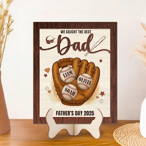 Custom We Caught The Best Dad Wooden Sign, Custom Baseball Dad Sign With Kids Name, Father's Day Gift for Dad, Grandpa, Dad Gift From Kids