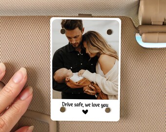 Custom Fathers Day Gift For Dad, Custom Dad Photo Car Visor Clip, Drive Safe Daddy, Husband Gift Drive Safe Sun Visor Clip, Car Accessories