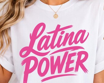 Latina Power Bold Women Empowerment Quote PNG, Latina Pride Digital Download, Hispanic Heritage Sublimation Design, Bold Typography