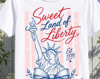 Sweet Land Of Liberty PNG SVG, Statue Of Liberty png, Patriotic Coquette Design, Fourth Of July Shirt png, USA Sublimation