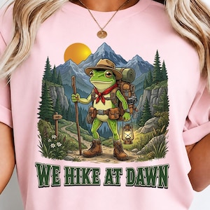 We Hike At Dawn Frog Hiking Camping Backpacker PNG, Retro Outdoor Adventure Sublimation Design, Funny Nature Lover Digital Download Clipart