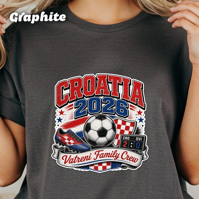 Croatia 2026 Vatreni Family Crew graphic with soccer ball and scoreboard.