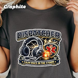 Dispatcher T-Shirt | Calm Voice In The Storm | 911 Emergency Dispatcher Gift | Public Safety Operator Apparel