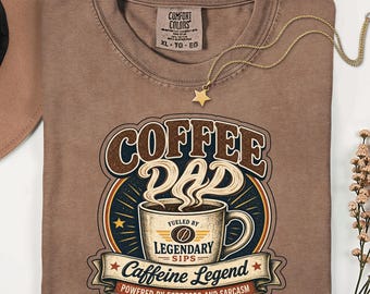 Coffee Dad T-Shirt Caffeine Legend Espresso Sarcasm Funny Fathers Day Gift For Him Coffee Lover Tee