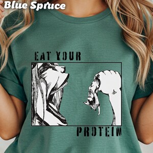 Eat Your Protein Shirt, Graphic Tee, Novelty T-Shirt, Unique Gift Idea, Fun Casual Wear, Cool T-Shirt Design, Trendy Apparel