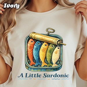 Sardonic T-Shirt | Funny Sardine Can Tee | Witty Food Pun Shirt | Humorous Fish Graphic Top