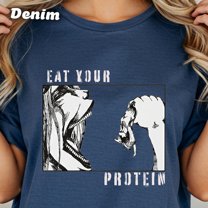 Funny Graphic Tee, Eat Your Protein Shirt, Humorous Workout T-Shirt, Fitness Motivation Top, Gym Wear, Casual Activewear