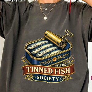 Sardine T-Shirt | Tinned Fish Society Tee | Vintage Foodie Shirt | Unique Sardine Lover Gift