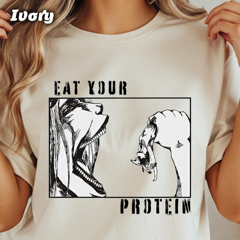 Funny Graphic T-Shirt, Eat Your Protein Tee, Humorous Novelty Shirt, Casual Wear, Unique Gift Idea, Trendy Apparel, Fun Statement Shirt