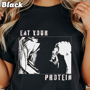 Anime Inspired T-Shirt, Eat Your Protein Graphic Tee, Unisex Casual Shirt, Black Tee with Bold Design, Cool Gift for Anime Fans