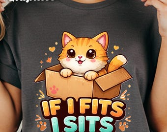 Cute Funny Orange Tabby Cat Box T-Shirt If I Fits I Sits Quote