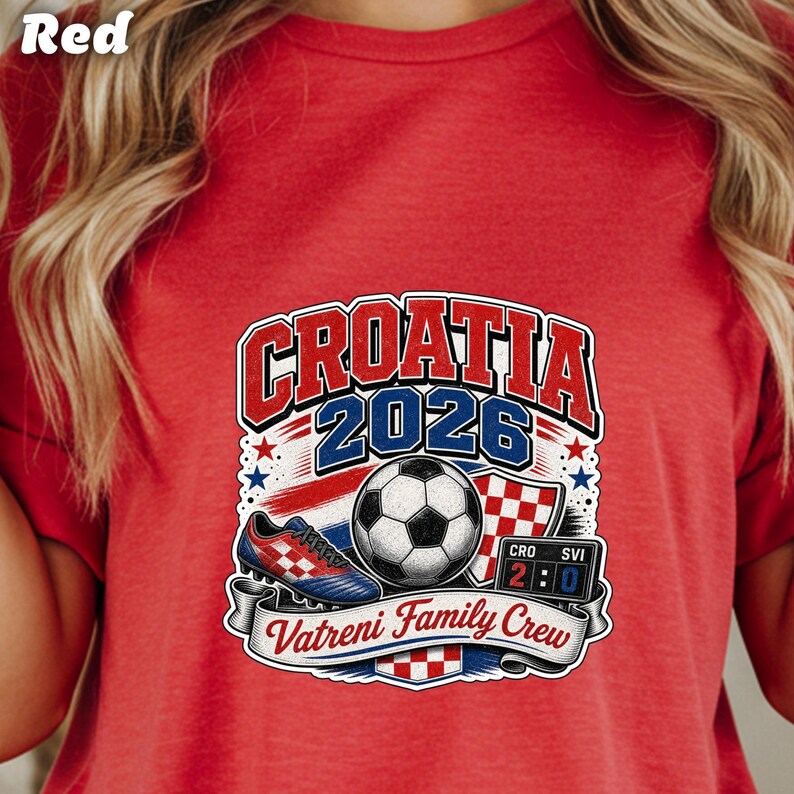 Croatia 2026 Vatreni Family Crew soccer graphic with ball, cleat, and scoreboard.