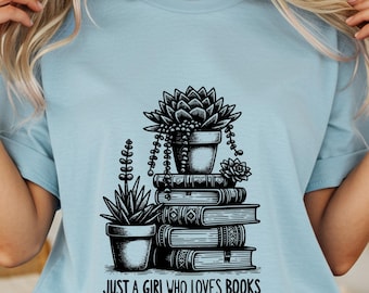 Girl Who Loves Books T-Shirt, Book Stack and Succulent Comfort Colors Tee, Bookworm Reader Gift