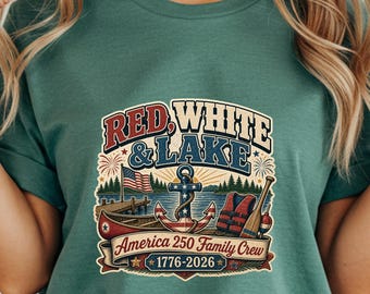 Red White and Lake T-Shirt, America 250 Family Crew Retro Lake Life Tee, 4th of July Vacation Gift