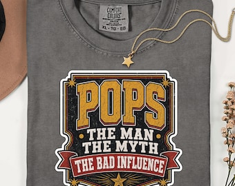 Pops The Man Myth Bad Influence T-Shirt | Funny Dad Gift Tee | Vintage Grandpa Shirt for Father's Day & Birthday