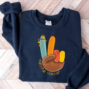 Thankful Teacher Thanksgiving Sweatshirt: Turkey Peace Sign