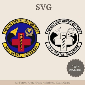 96th Dental Squadron SVG, Air Force, Air Force Medical Service, laser ready, vector, Digital Download, Seal, emblem, cricut