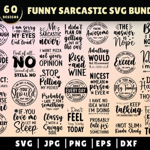 60 Sarcastic SVG Bundle, Funny SVG bundle, Sarcasm SVG bundle, Sassy Svg quotes shirts, Funny mom gift, Funny mom Png, Silhouette, Cricut
