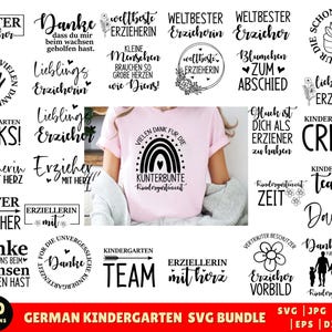 May include: A set of 40 German kindergarten SVG designs. The designs feature black and white illustrations with text in German. The designs include phrases like "Bester Erzicher", "Lieblings Erzichorin", "Kindergarten Rocks", and "Kindergarten Teacher".