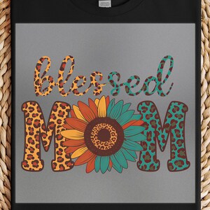 Blessed Mom DTF Transfer: Leopard Sunflower Print, Boho Design