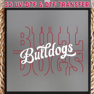 Bulldogs Football DTF/UV DTF Transfer: Bold Red Outline, Script Mascot