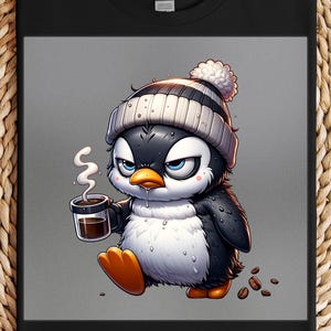 Grumpy Penguin Coffee Lover DTF Transfer: Funny DIY Shirt Print