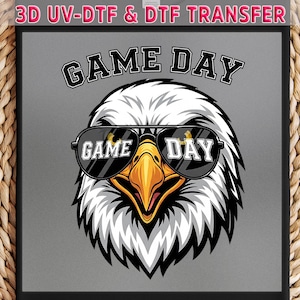 Game Day Eagle DTF Transfer and UV DTF, Cool Mascot with Sunglasses Shirt Print, Bold Fall Football Spirit Design for Fans