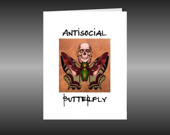 Dark Humor Blank Greeting Card, Antisocial Butterfly, size A2 with envelope