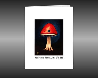 Dark Humor Blank Greeting Card, Monster Mycelium III Mushroom Card, size A2 with envelope