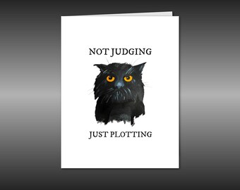 Dark Humor Blank Greeting Card, Black Cat - Not Judging, size A2 with envelope