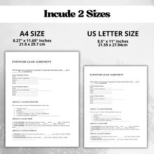 May include: A printable furniture lease agreement template in two sizes: 8.27 x 11.69 inches (A4) and 8.5 x 11 inches (US Letter). The template includes sections for the lessor and lessee, leased furniture, lease term, and lease payments.