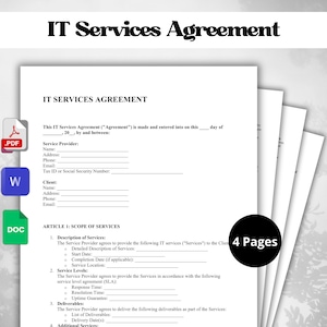 May include: A black and white document titled "IT Services Agreement" with a section for the Service Provider and Client information. The document includes a section for the scope of services, which includes a description of services, service levels, deliverables, and additional services. The document is four pages long.