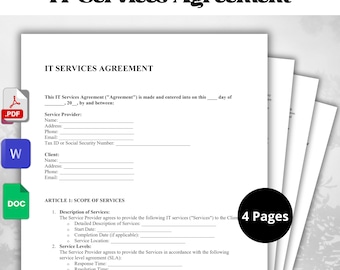 May include: A black and white document titled "IT Services Agreement" with a section for the Service Provider and Client information. The document includes a section for the scope of services, which includes a description of services, service levels, deliverables, and additional services. The document is four pages long.