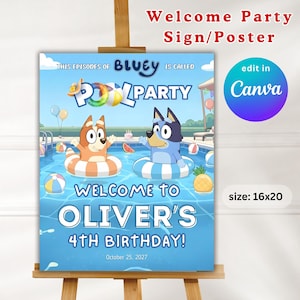 May include: A welcome party sign/poster featuring Bluey characters in a pool setting. The sign reads "Welcome to Oliver's 4th Birthday!" and includes the text "Pool Party." The sign is 16x20 inches.