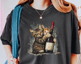 Funny Cats and Wine T-Shirt: Animal Lover Gift