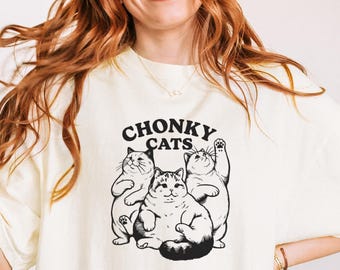 Chonky Cats Shirt, Funny Fat Cat Tee, British Shorthair Gift, Cat Mom Top