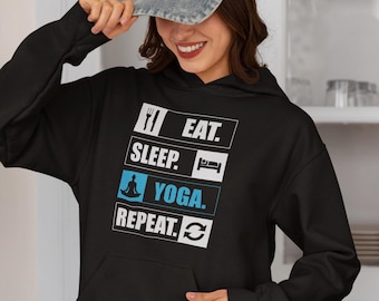 Eat Sleep Yoga Repeat Hoodie, Motivational Yogi Sweatshirt
