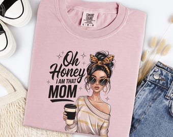Chemise Oh chérie, je suis cette maman, t-shirt graphique impertinent, haut en coton oversize