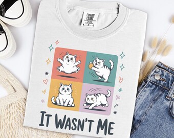 Chemise maman chat amusante, t-shirt pour animal de compagnie It Wasnt Me, parent surdimensionné en fourrure de coton