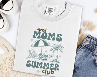 Tired Moms Summer Club Shirt, Funny Beach Tee, Retro Mom Top, Oversized Cotton