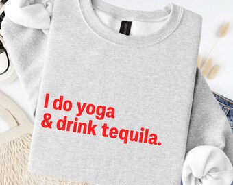 Yoga And Tequila Funny Fitness Sweatshirt Oversized Cotton Vintage Wash Graphic Pullover Top